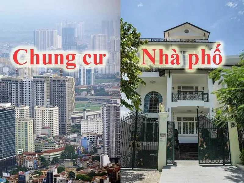 So sánh chi tiết giữa căn hộ chung cư và nhà phố