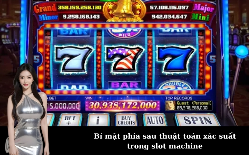 Bí mật phía sau thuật toán xác suất trong slot machine