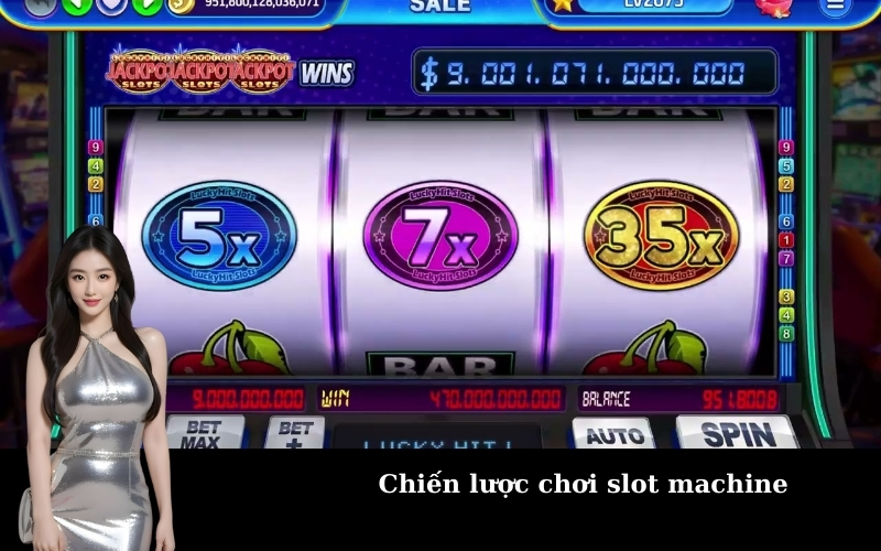 Chiến lược chơi slot machine