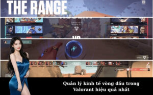 Quản lý kinh tế vòng đầu trong Valorant hiệu quả nhất